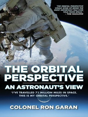 cover image of The Orbital Perspective--An Astronaut's View